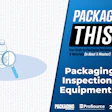 Pt 26 11 Package Inspection Thumbnail