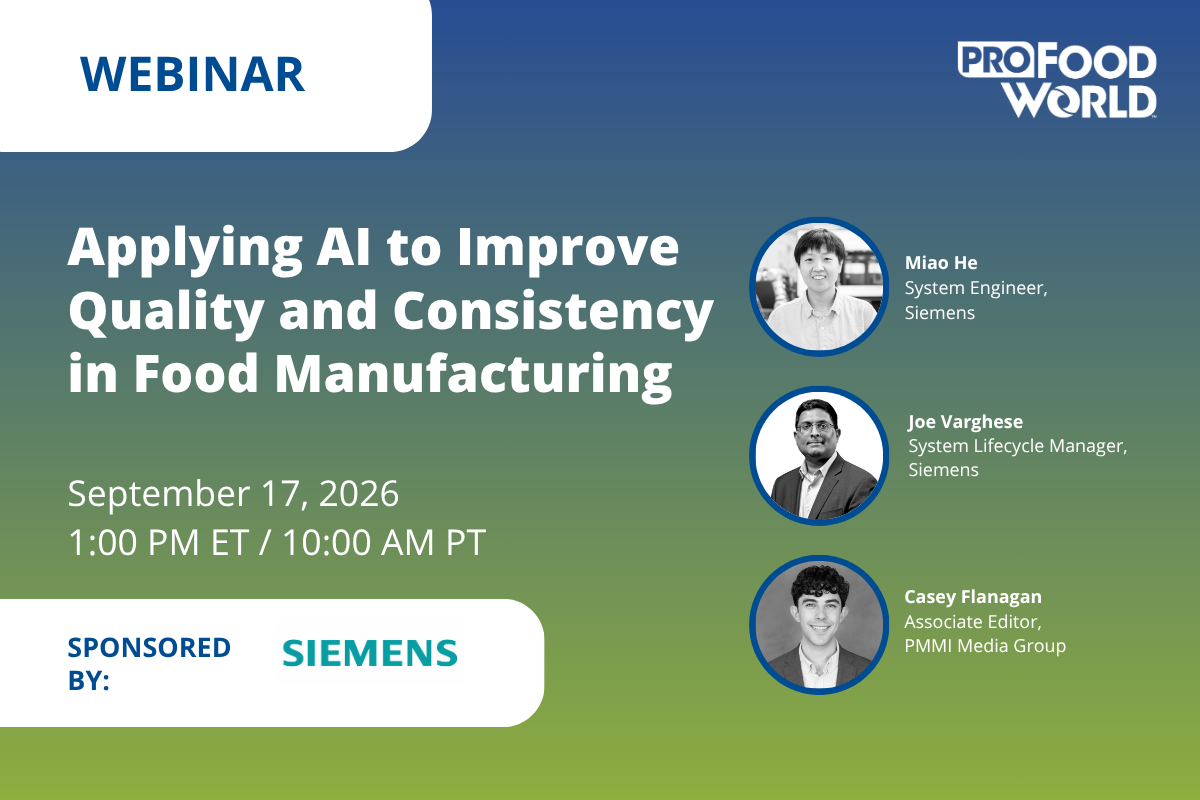 Pro Food World webinar on AI for food manufacturing quality and consistency, September 17, 2026, featuring speakers from Siemens and PMMI Media Group